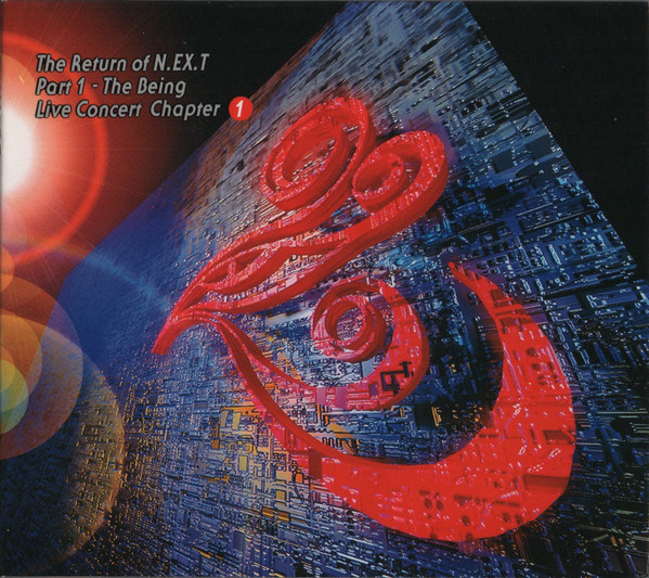 The Return Of N.EX.T - Part 1 - The Being - Live Concert Chapter 1