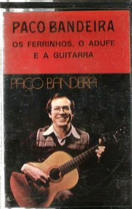 Os Ferrinhos, O Adufe E A Guitarra