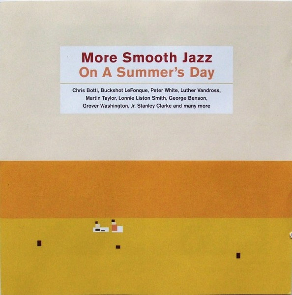 More Smooth Jazz On A Summer's Day