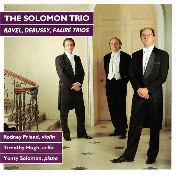 Ravel, Debussy, Fauré Trios