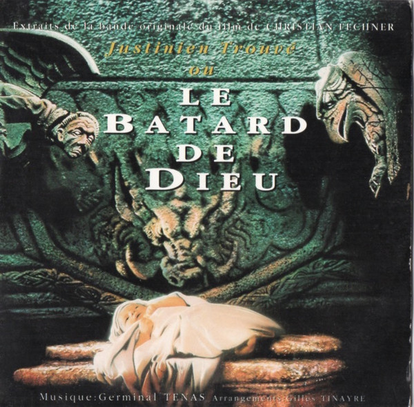Justinien Trouvé Ou Le Bâtard De Dieu