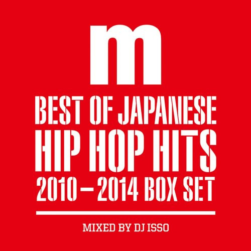 Best Of Japanese Hop Hits Box Set 2010-2014 Mixed By DJ Isso