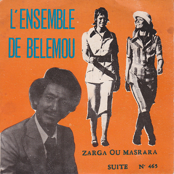 Zarga Ou Masrara / Suite