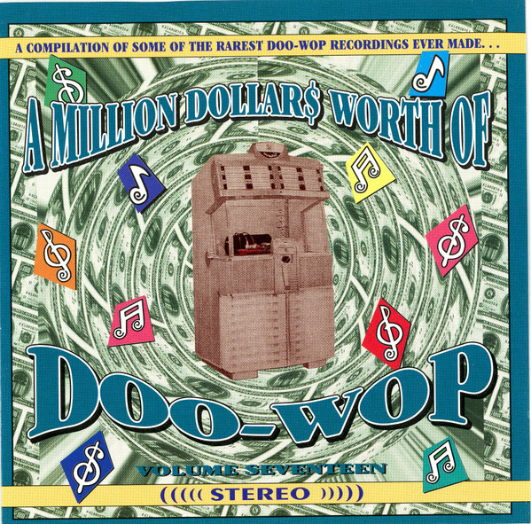 A Million Dollars Worth Of Doo-Wop Vol.17