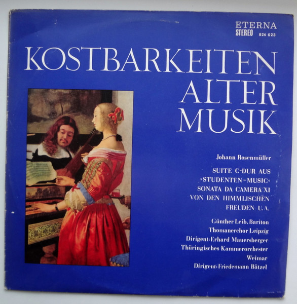 Suite Nr. 1 C-dur Aus „Studenten-Music“ / Sonata Da Camera XI / Von Den Himmlischen Freuden U.A.