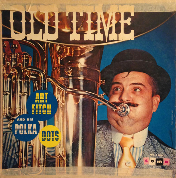 Old Time With Art Fitch And His Polka Dots
