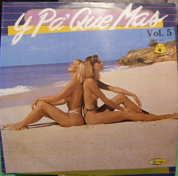 Y Pa' Que Mas - Vol. 5