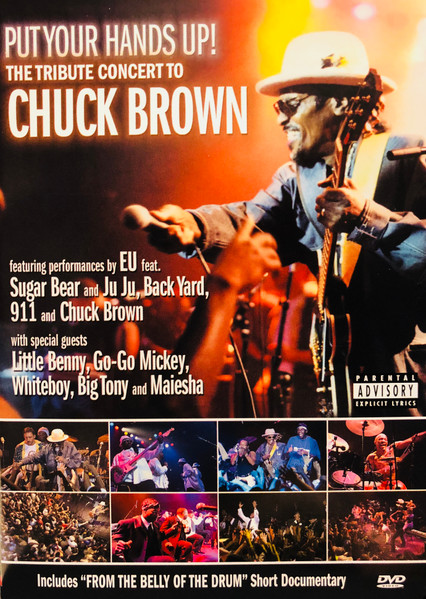 Put Your Hands Up! (The Tribute Concert To Chuck Brown)