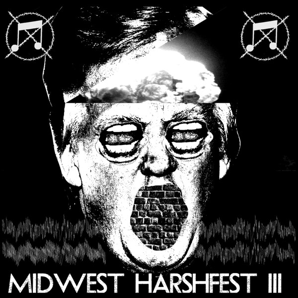 Midwest Harshfest III