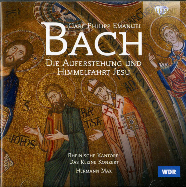 Die Auferstehung Und Himmelfahrt Jesu WQ 240 Oratorium / Osterkantate WQ 244