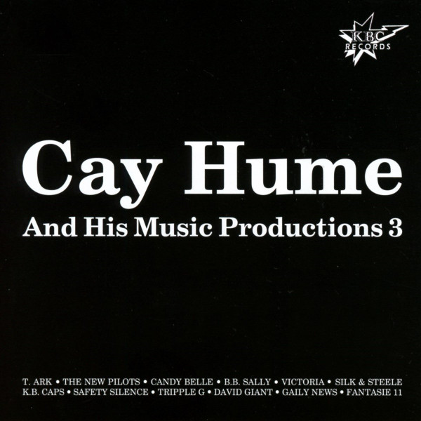 Cay Hume And His Music Productions 3