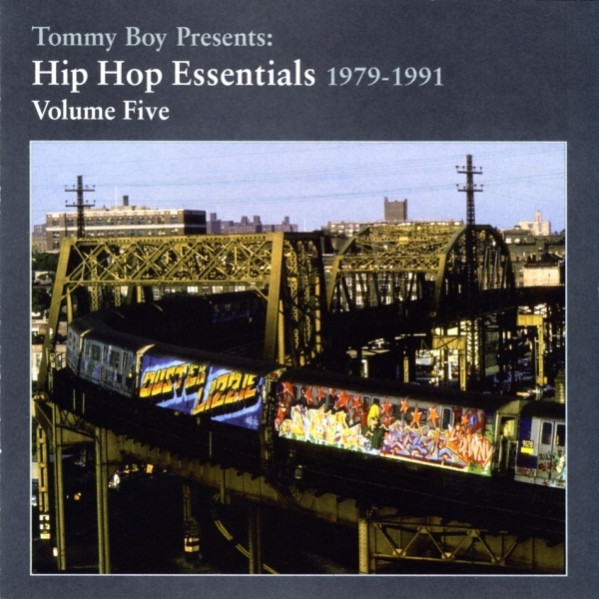 Tommy Boy Presents: Hip Hop Essentials 1979-1991 Volume Five