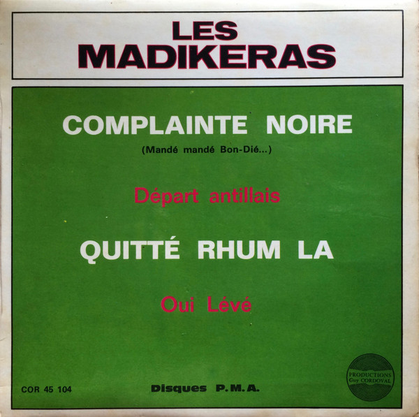 Complainte Noire / Départ Antillais / Quitté Rhum La / Oui Levé