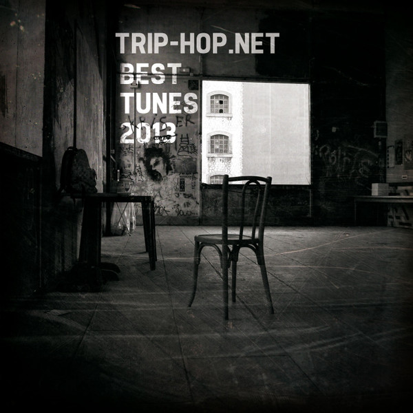 Trip​-​Hop​.​net Best Tunes 2013