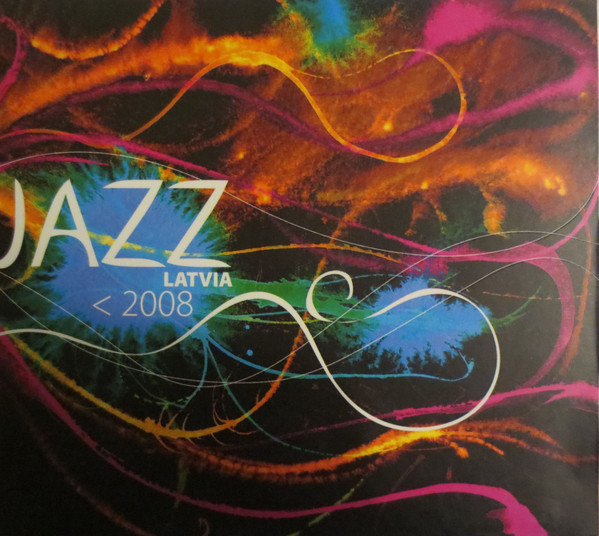 Jazz In Latvia 2008