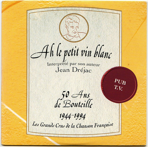 Ah Le Petit Vin Blanc
