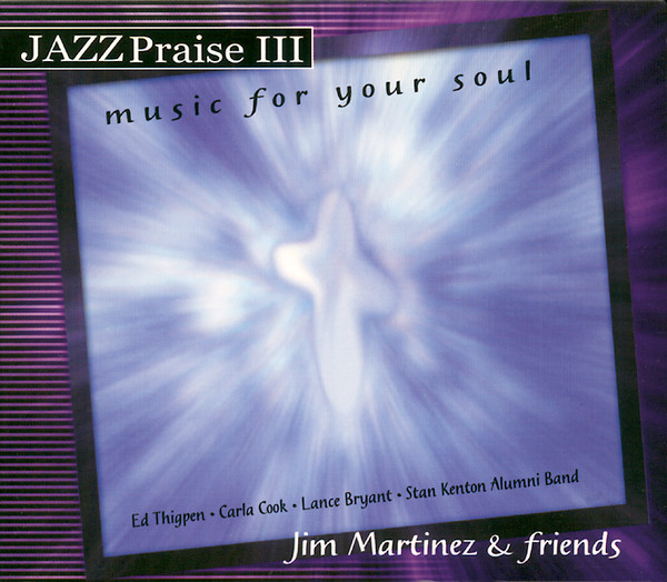 Music For Your Soul - Jazz Praise III