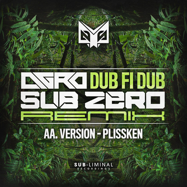 Dub Fi Dub (Sub Zero Remix) / Plissken