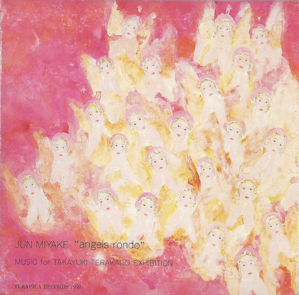 Angels Rondo (Music For Takayuki Terakado Exhibition)