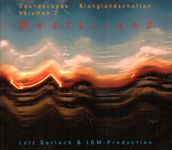 Weststrand / Soundscapes Klanglandschaften Volumen 2 