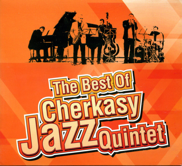 The best of Cherkasy Jazz Quintet