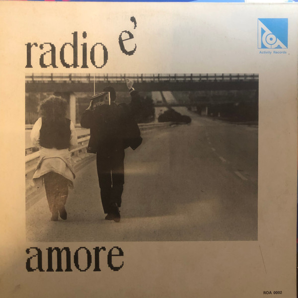 Radio E' Amore (Salentino D'Oro '87)