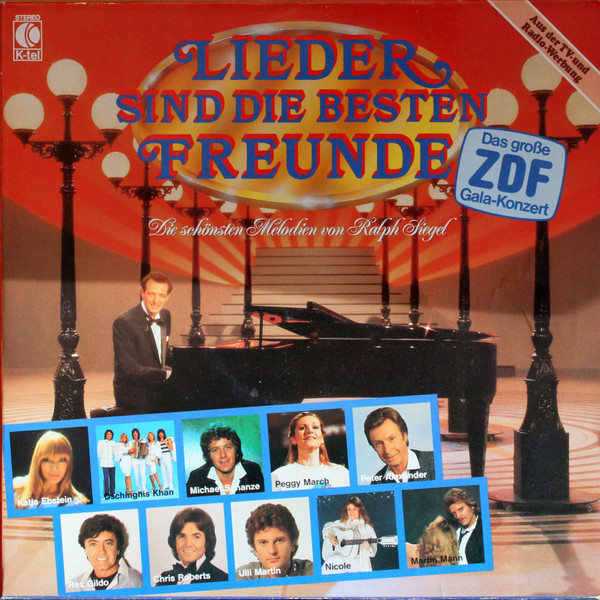 Lieder Sind Die Besten Freunde - Die Schönsten Melodien Von Ralph Siegel