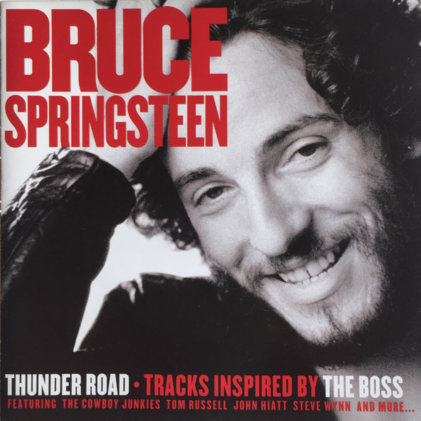 Thunder Road • Tracks Inspired By The Boss