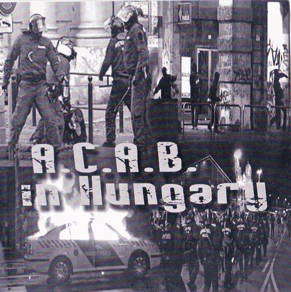 A.C.A.B. In Hungary