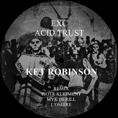EXC / Acid Trust