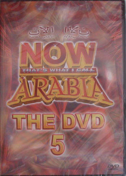 NOW That's What I Call Arabia - The DVD 5