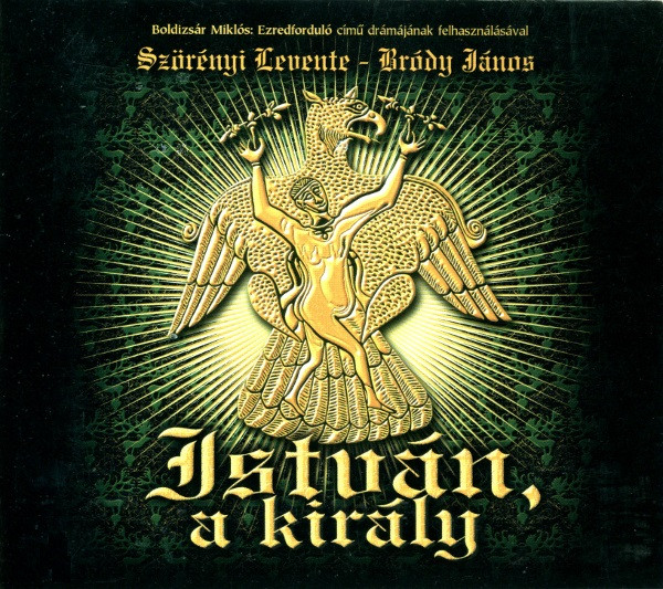 István, A Király