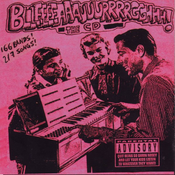 Bllleeeeaaauuurrrrgghhh! - The CD