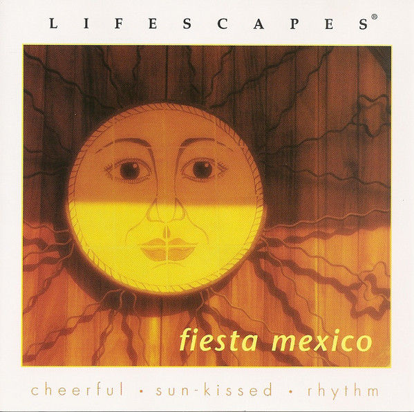 Lifescapes: Fiesta Mexico