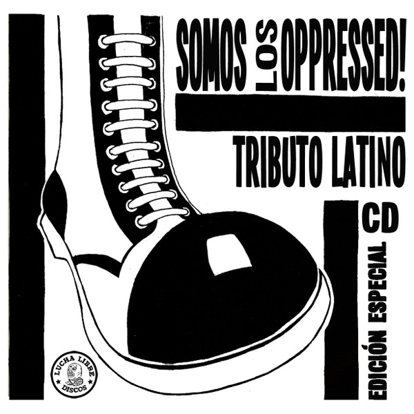 Somos Los Oppressed! (Tributo Latino)