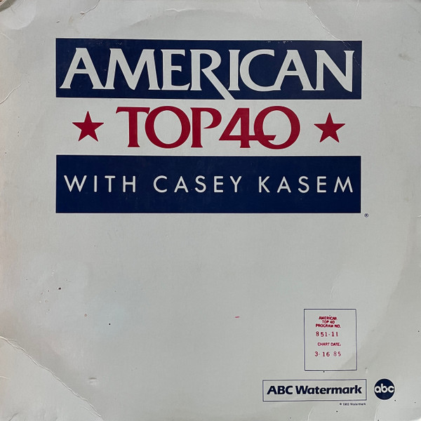American Top 40 Chart Date 3/16/85