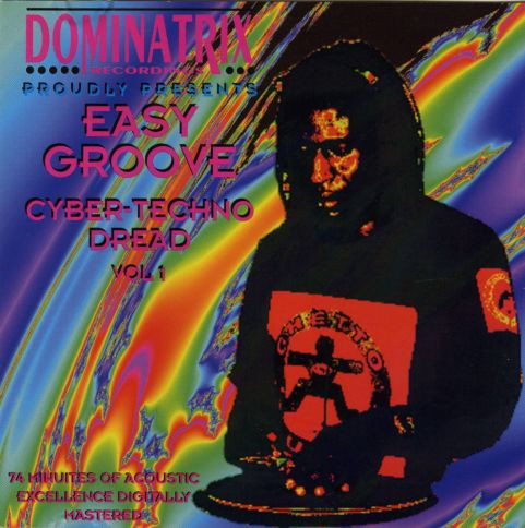 Cyber-Techno-Dread Vol. 1