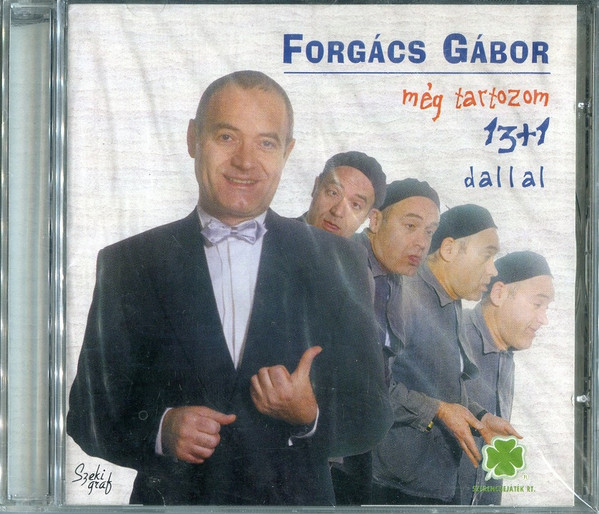 Még Tartozom 13+1 Dallal