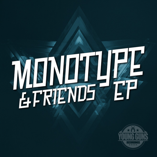 Monotype & Friends EP
