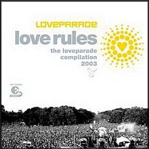 Love Rules - The Loveparade Compilation 2003