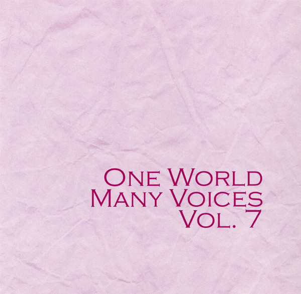 One World, Many Voices Vol. 7