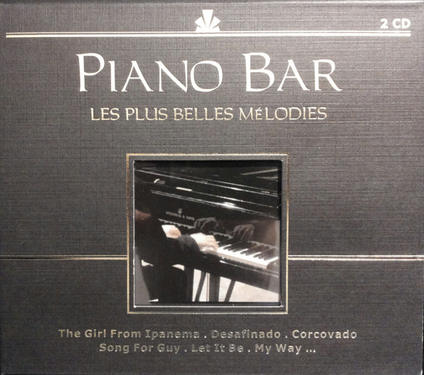 Piano Bar - Les Plus Belles Mélodies 