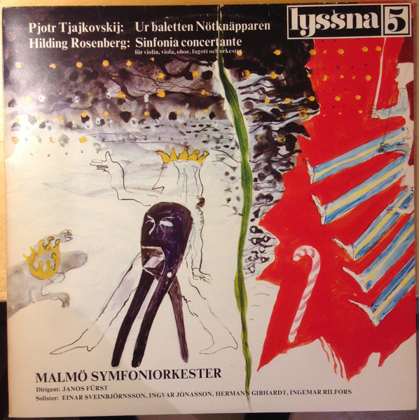 Pjotr Tjajkovskij: Ur Baletten Nötknäpparen / Hilding Rosenberg: Sinfonia Concertante