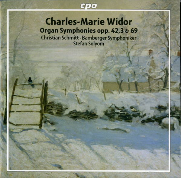 Organ Symphonies opp. 42,3 & 69