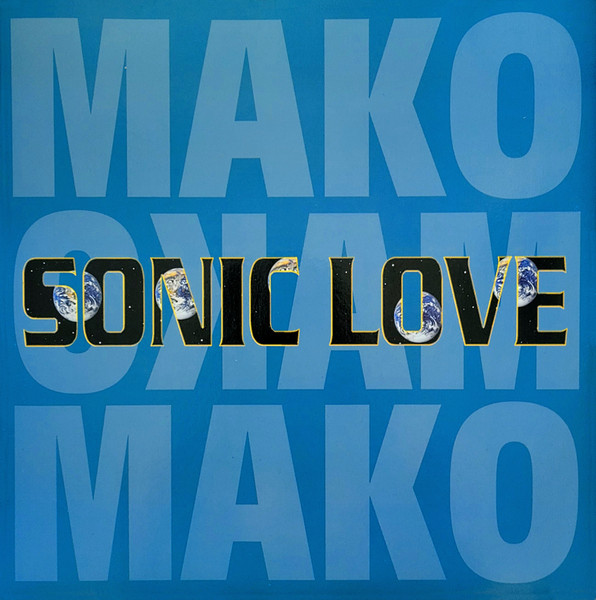 Sonic Love / Go Say Goal