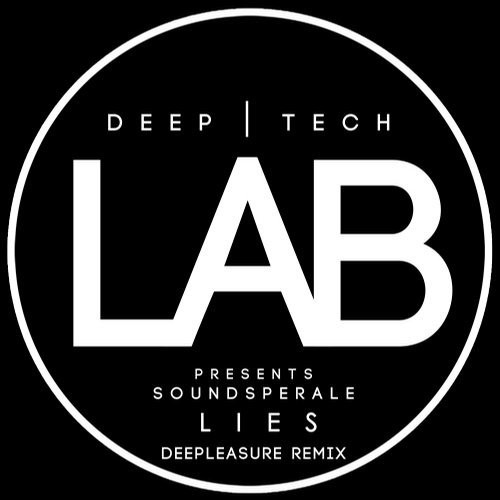 Lies (Deepleasure Remix)