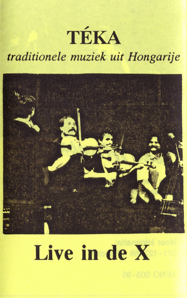 Live In De X - Traditionele Muziek Uit Hongarije