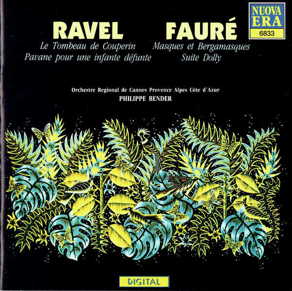 Ravel • Fauré • Orchestre Régional De Cannes Provence Alpes Côte D'Azur
