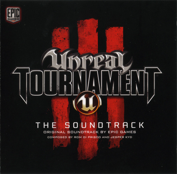 Unreal Tournament III - The Soundtrack