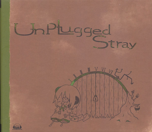 Unplugged Stray